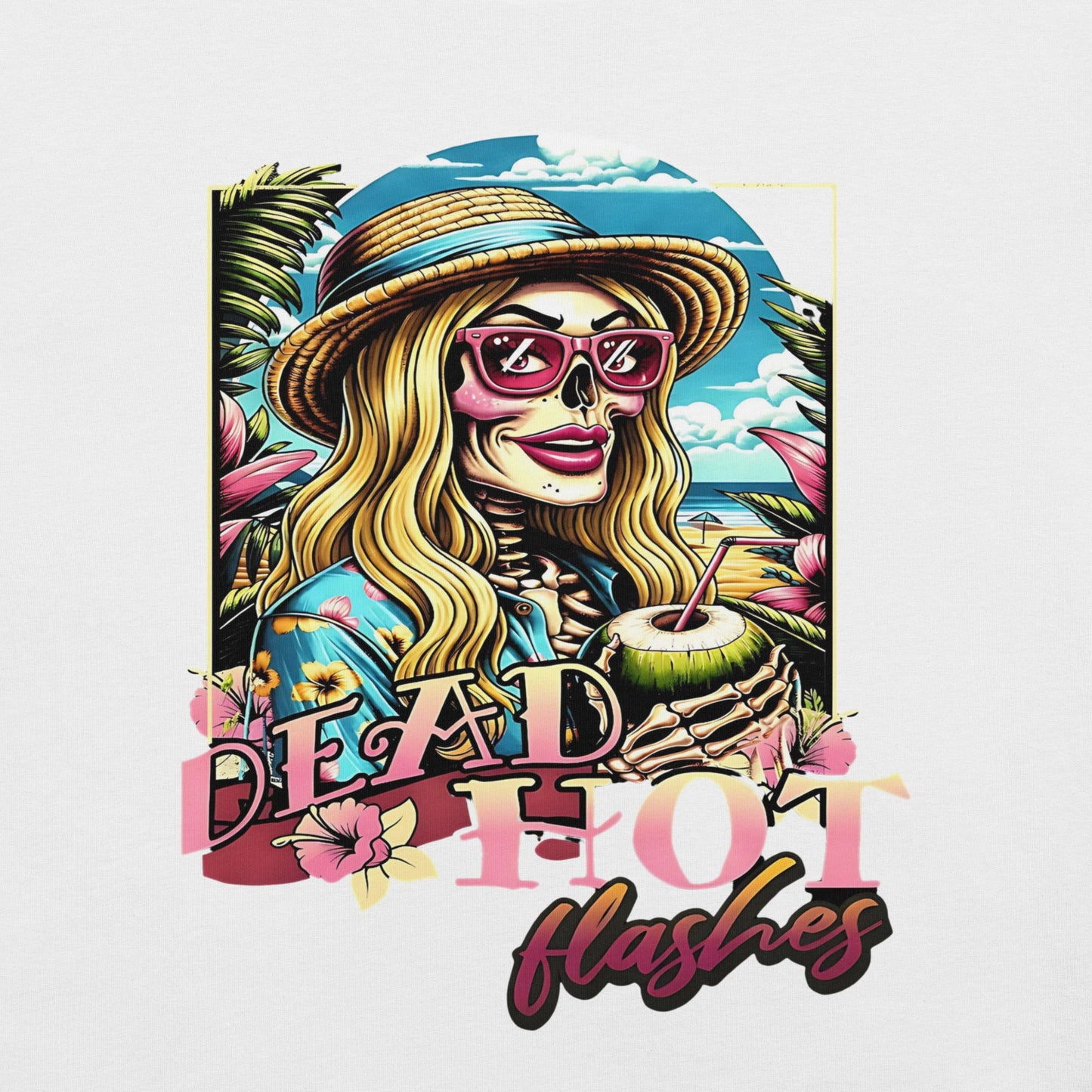 Meno-up Store T-SHIRT Dead Hot Flashes - T-shirt