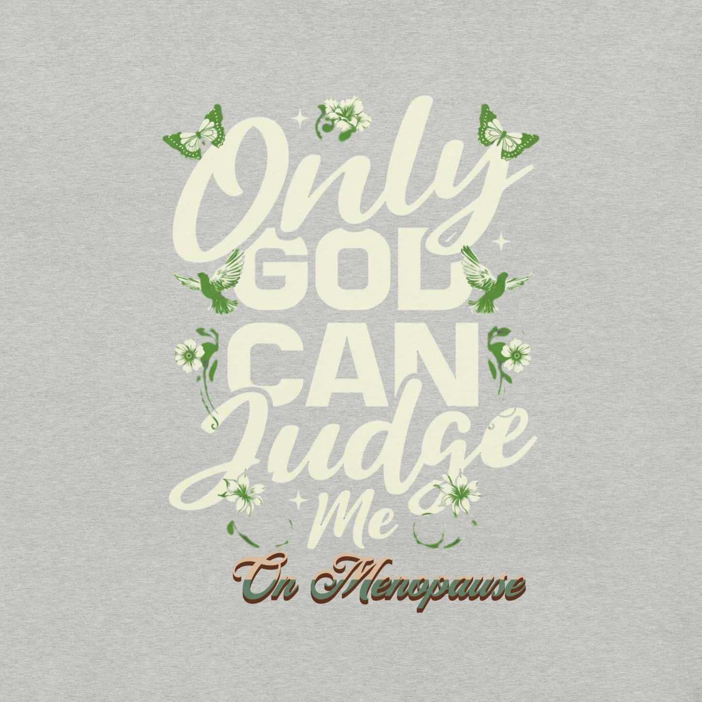 Meno-up Store T-SHIRT Only God can judge me - T-shirt