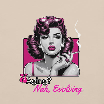 Meno-up Store T-SHIRT Aging? Nah Evolving