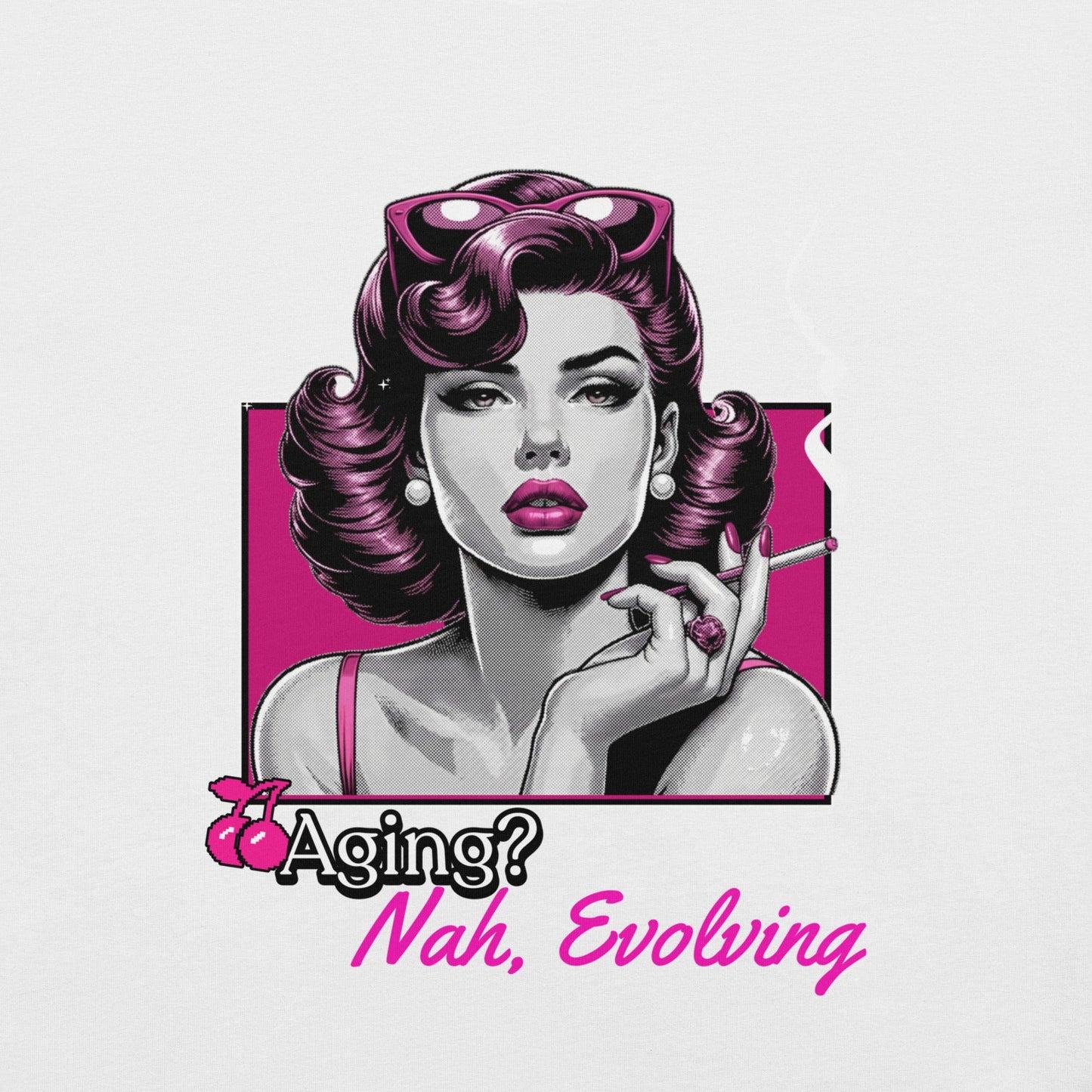 Meno-up Store T-SHIRT Aging? Nah Evolving