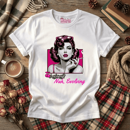 Meno-up Store T-SHIRT Aging? Nah Evolving