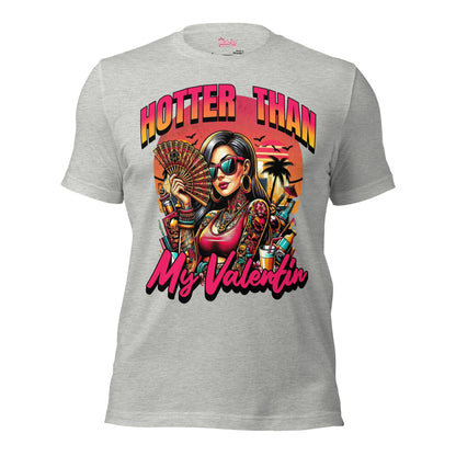 Meno-up Store T-SHIRT Athletic Heather / S Valentin's Edition - Hotter than my valentin Tee