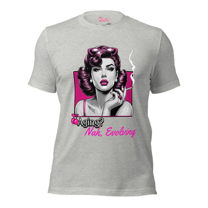 Meno-up Store T-SHIRT Athletic Heather / XS Aging? Nah Evolving