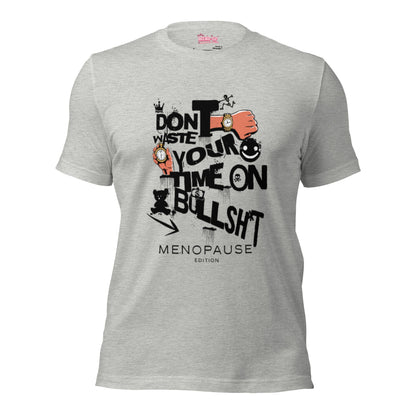 Meno-up Store T-SHIRT Athletic Heather / XS Don't waste your time - T-shirt