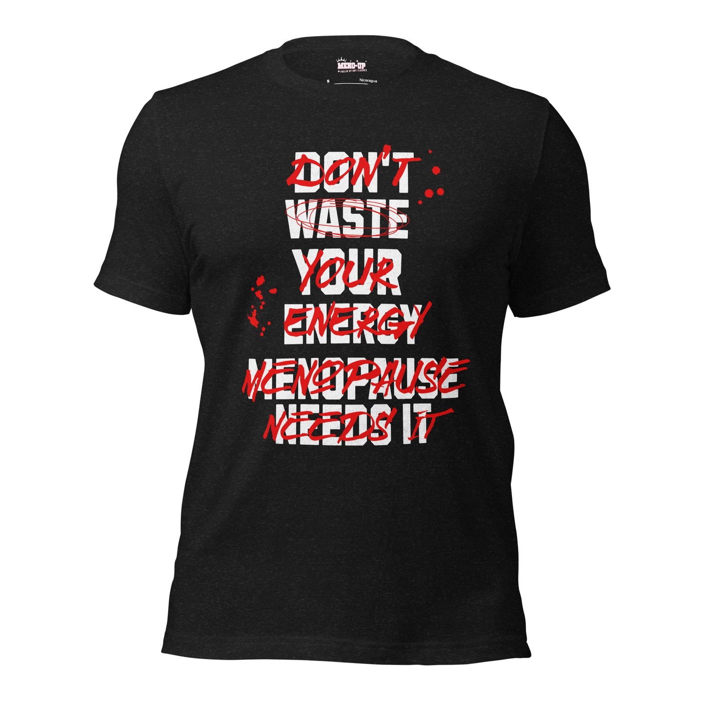 Meno-up Store T-SHIRT Black Heather / XS Don't waste your energy - T-shirt