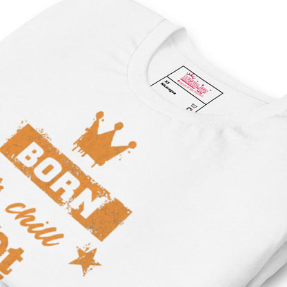 Meno-up Store T-SHIRT Born to chill got hot flashes - T-shirt