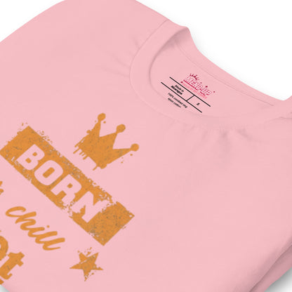 Meno-up Store T-SHIRT Born to chill got hot flashes - T-shirt