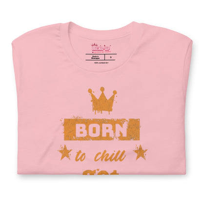 Meno-up Store T-SHIRT Born to chill got hot flashes - T-shirt