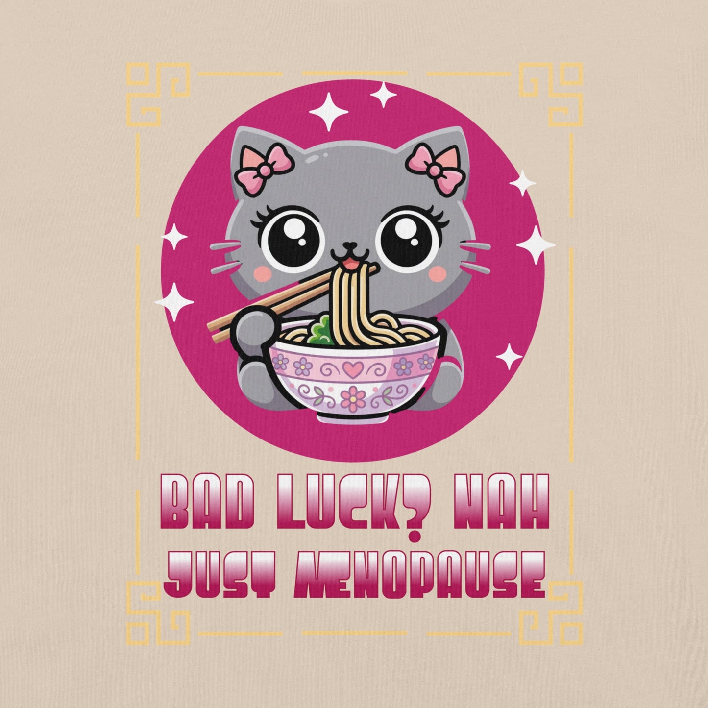 Meno-up Store T-SHIRT Cute kawai cat menopause - T-shirt