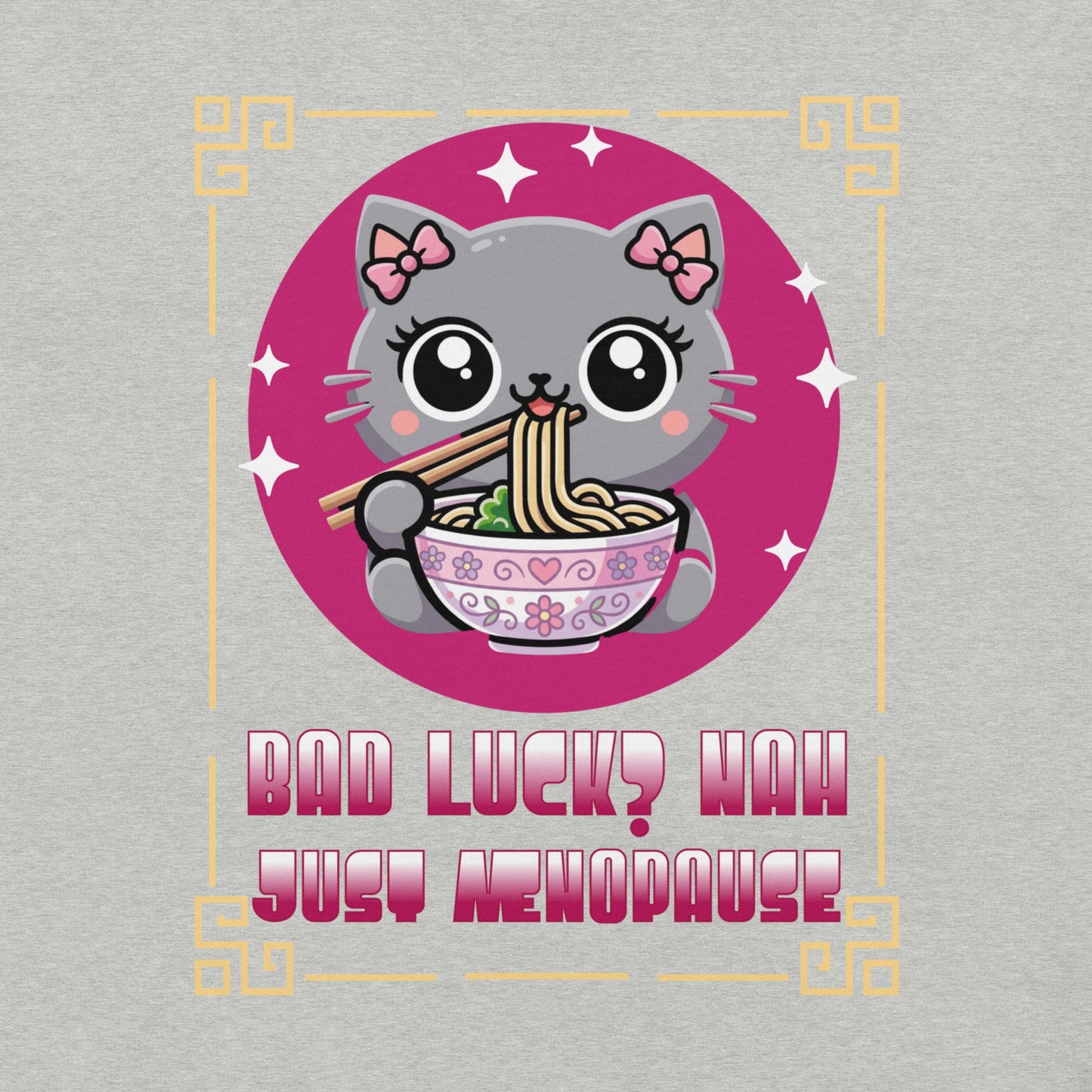 Meno-up Store T-SHIRT Cute kawai cat menopause - T-shirt