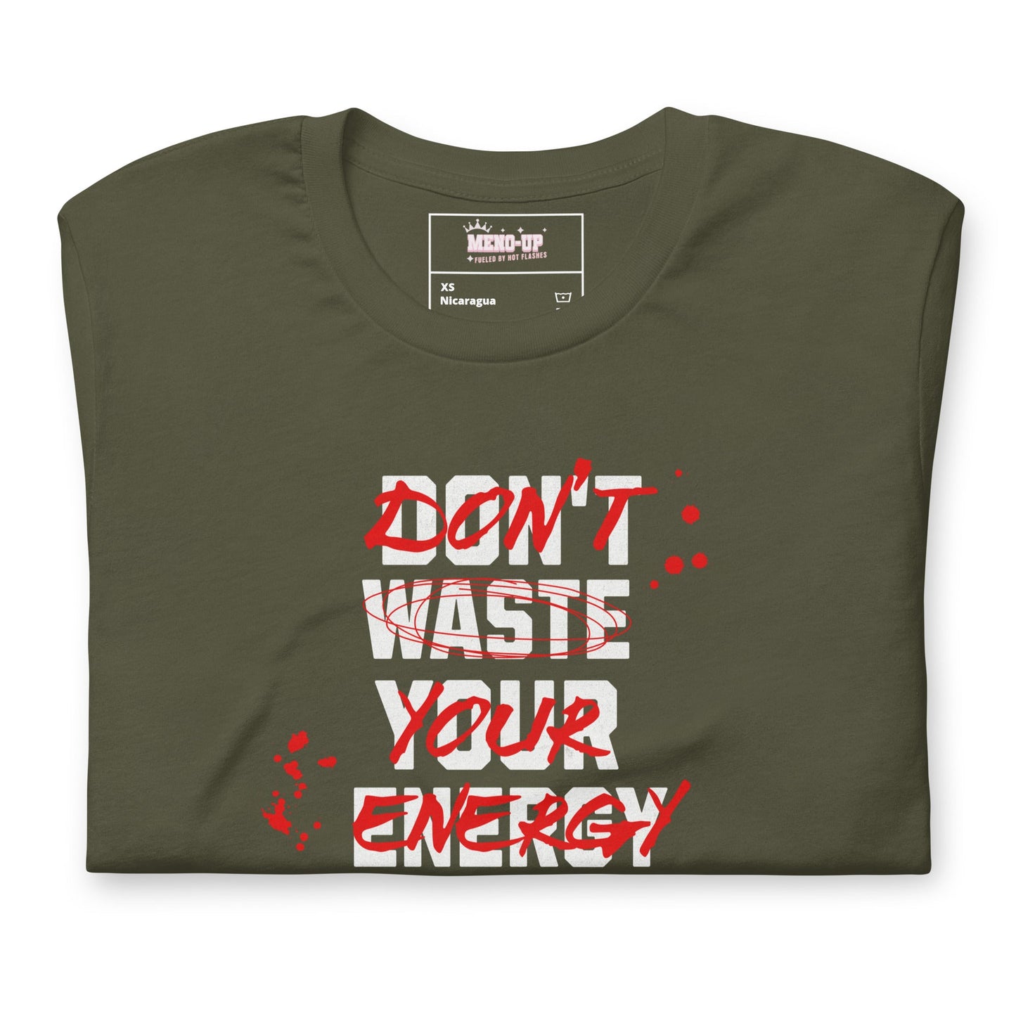 Meno-up Store T-SHIRT Don't waste your energy - T-shirt