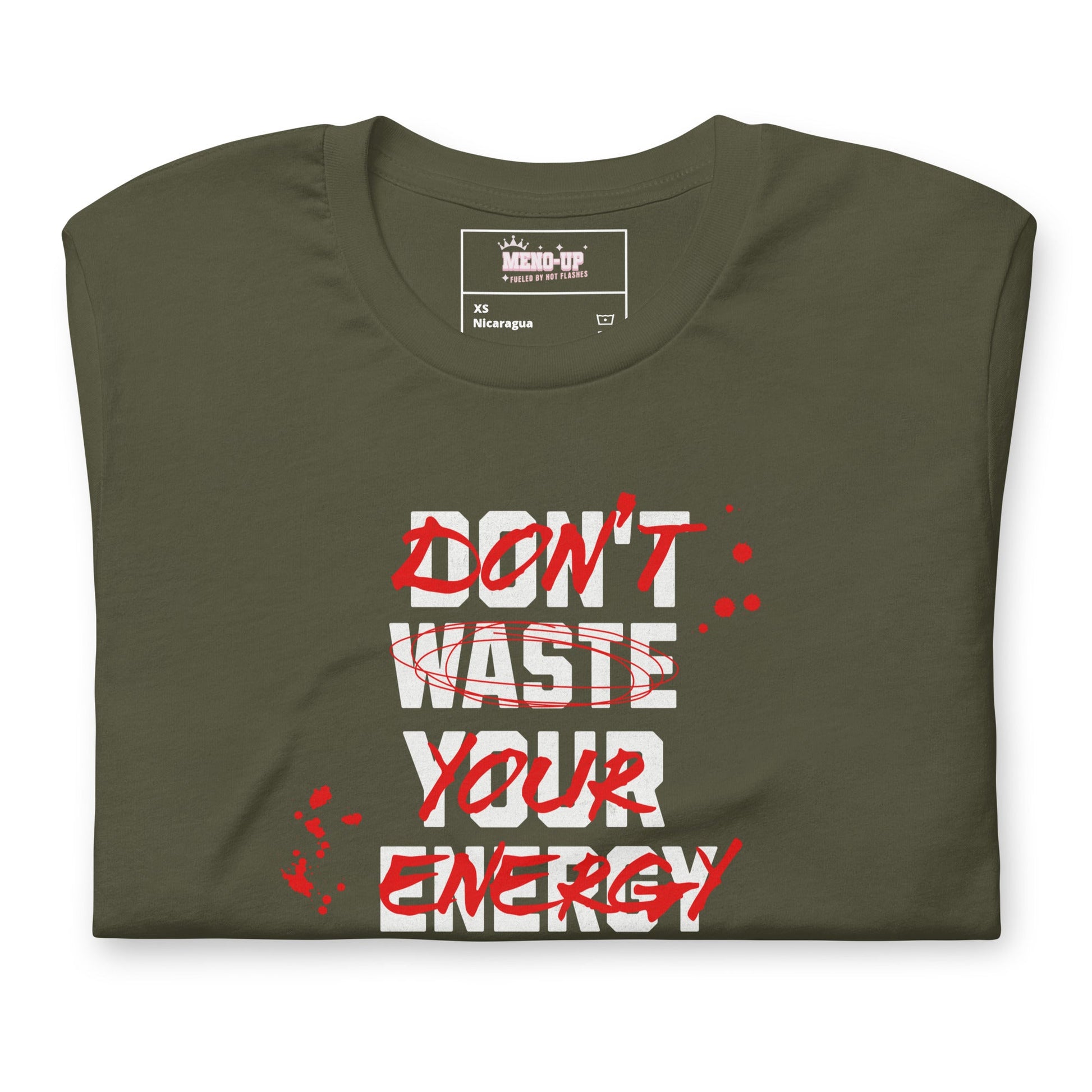Meno-up Store T-SHIRT Don't waste your energy - T-shirt