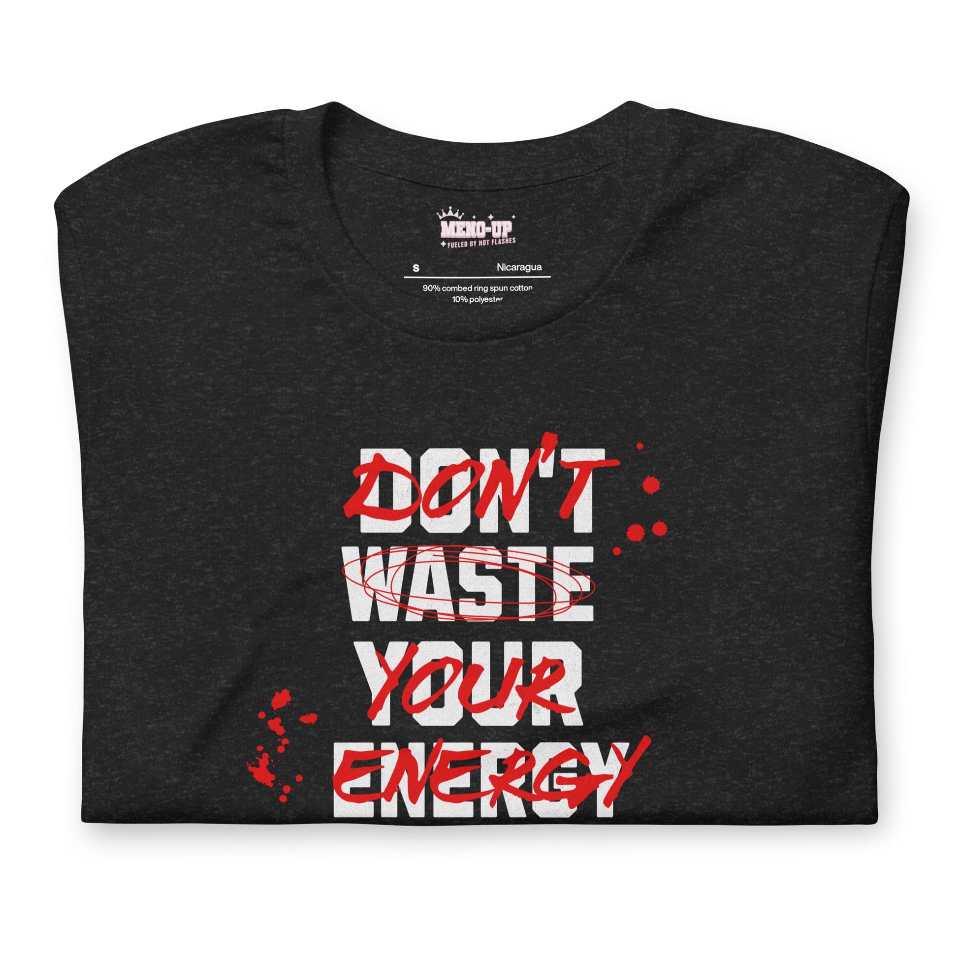 Meno-up Store T-SHIRT Don't waste your energy - T-shirt