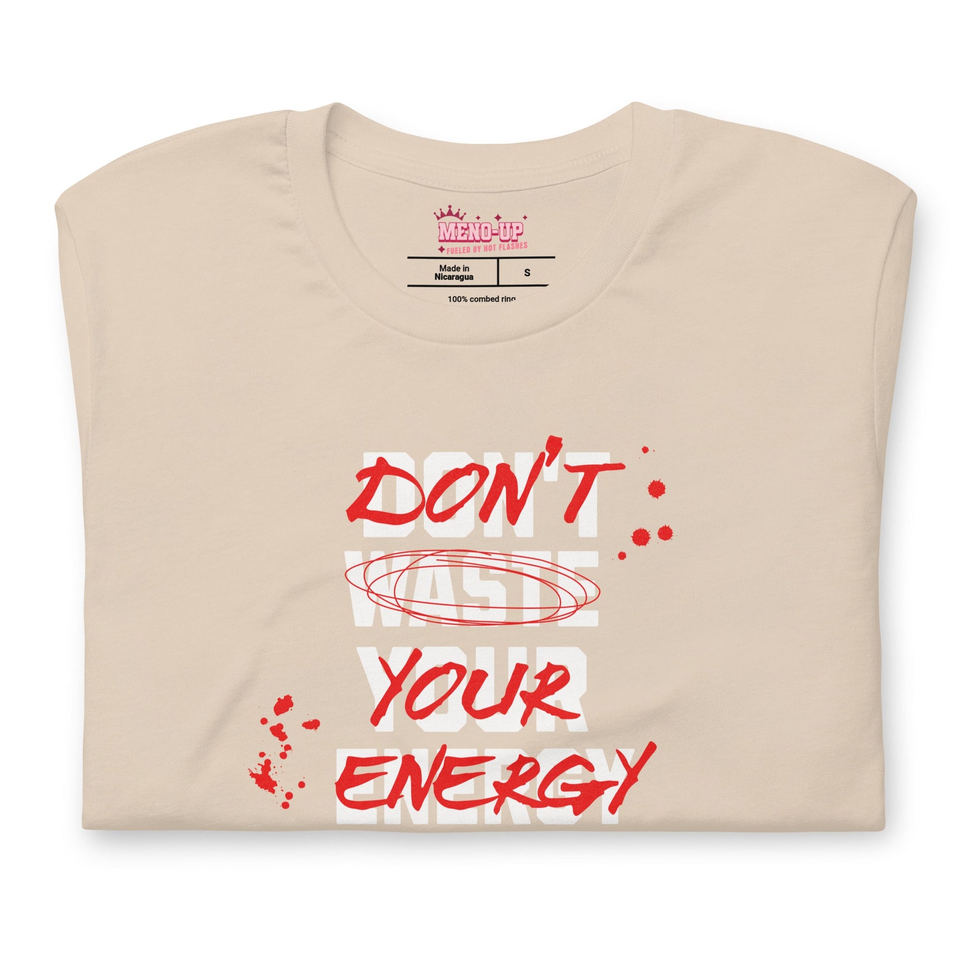Meno-up Store T-SHIRT Don't waste your energy - T-shirt