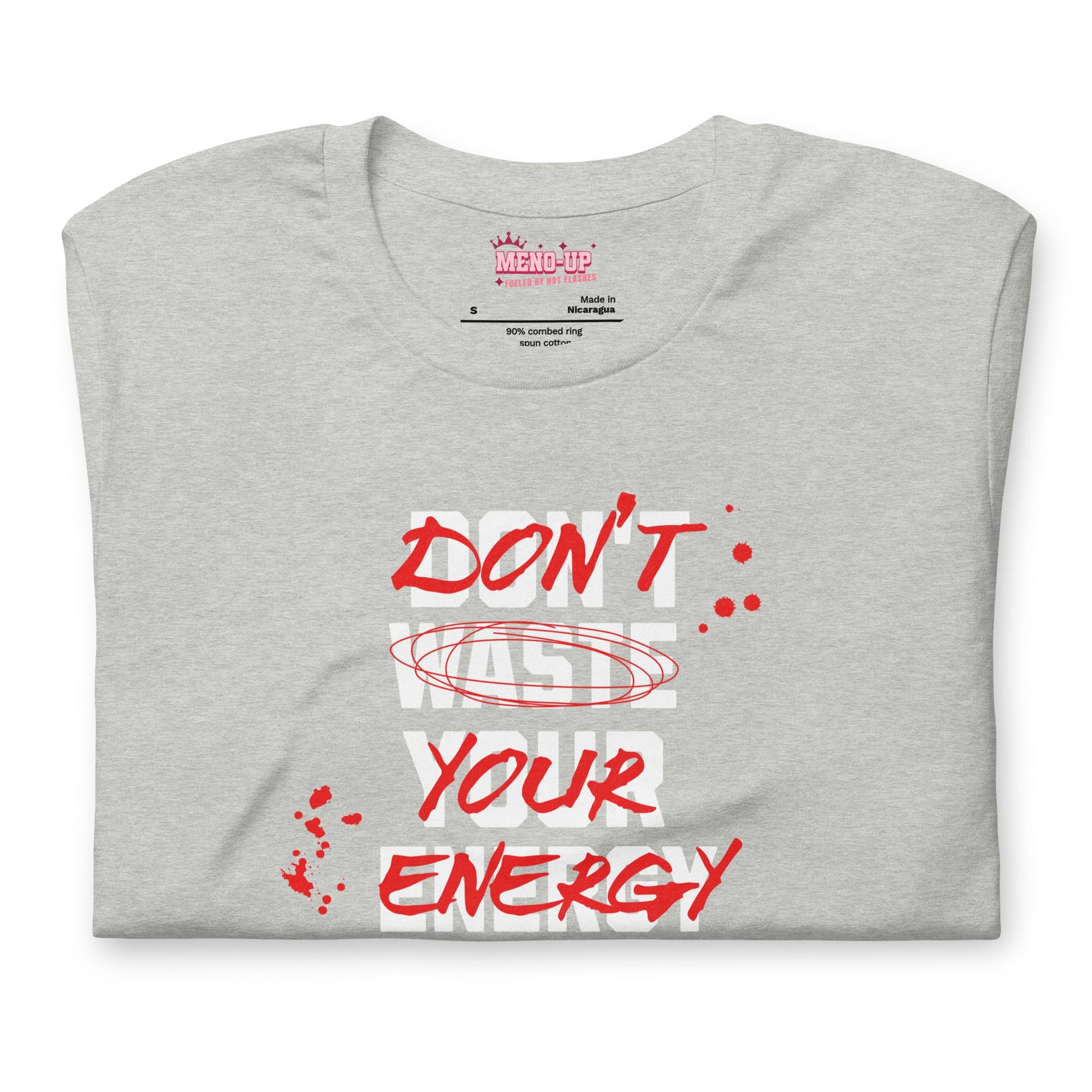Meno-up Store T-SHIRT Don't waste your energy - T-shirt