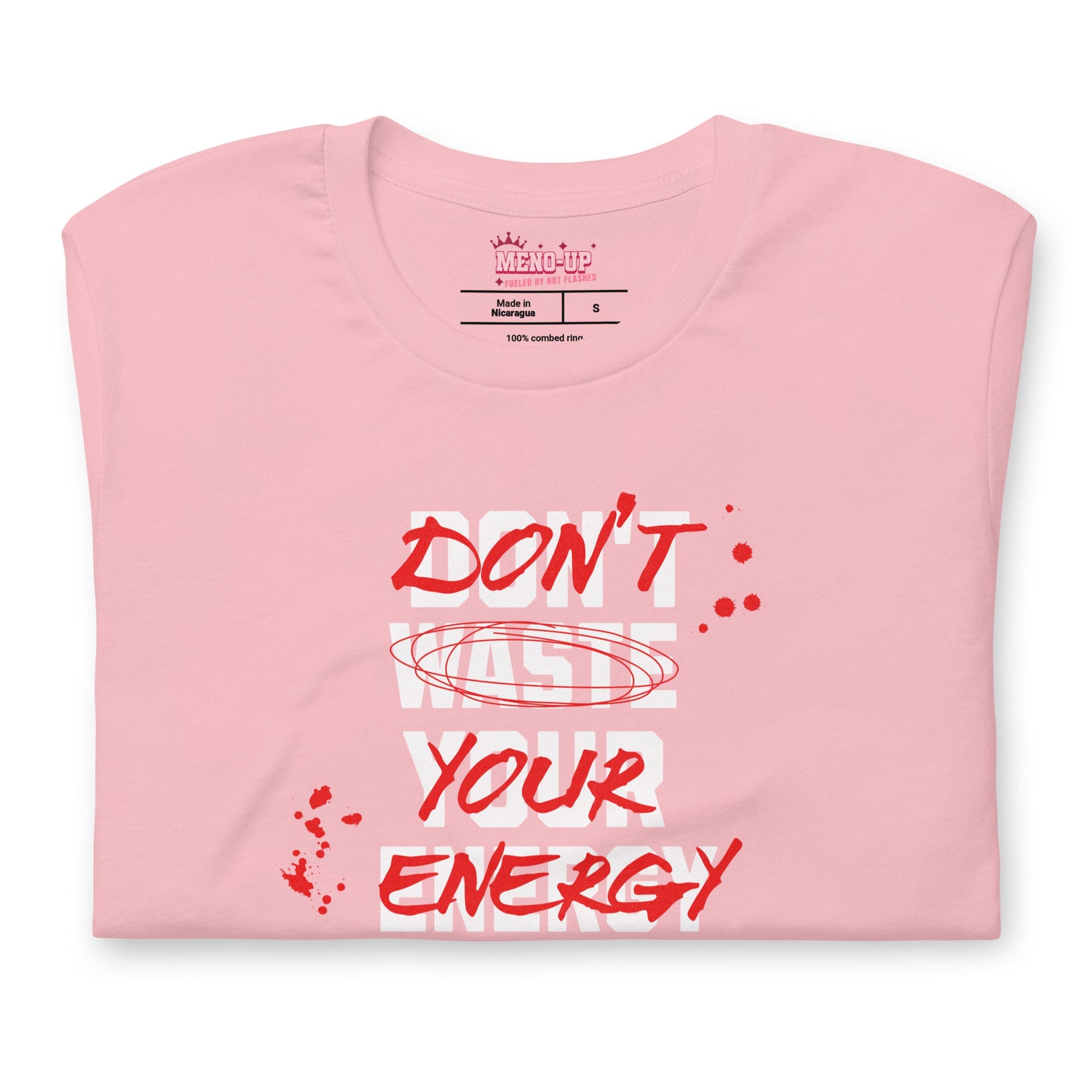 Meno-up Store T-SHIRT Don't waste your energy - T-shirt