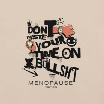 Meno-up Store T-SHIRT Don't waste your time - T-shirt