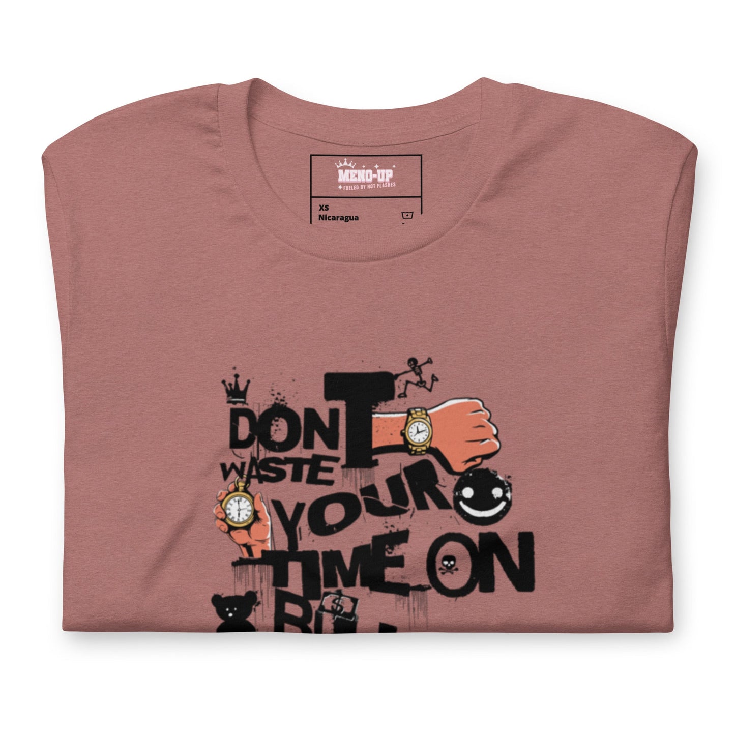 Meno-up Store T-SHIRT Don't waste your time - T-shirt