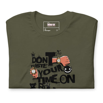 Meno-up Store T-SHIRT Don't waste your time - T-shirt