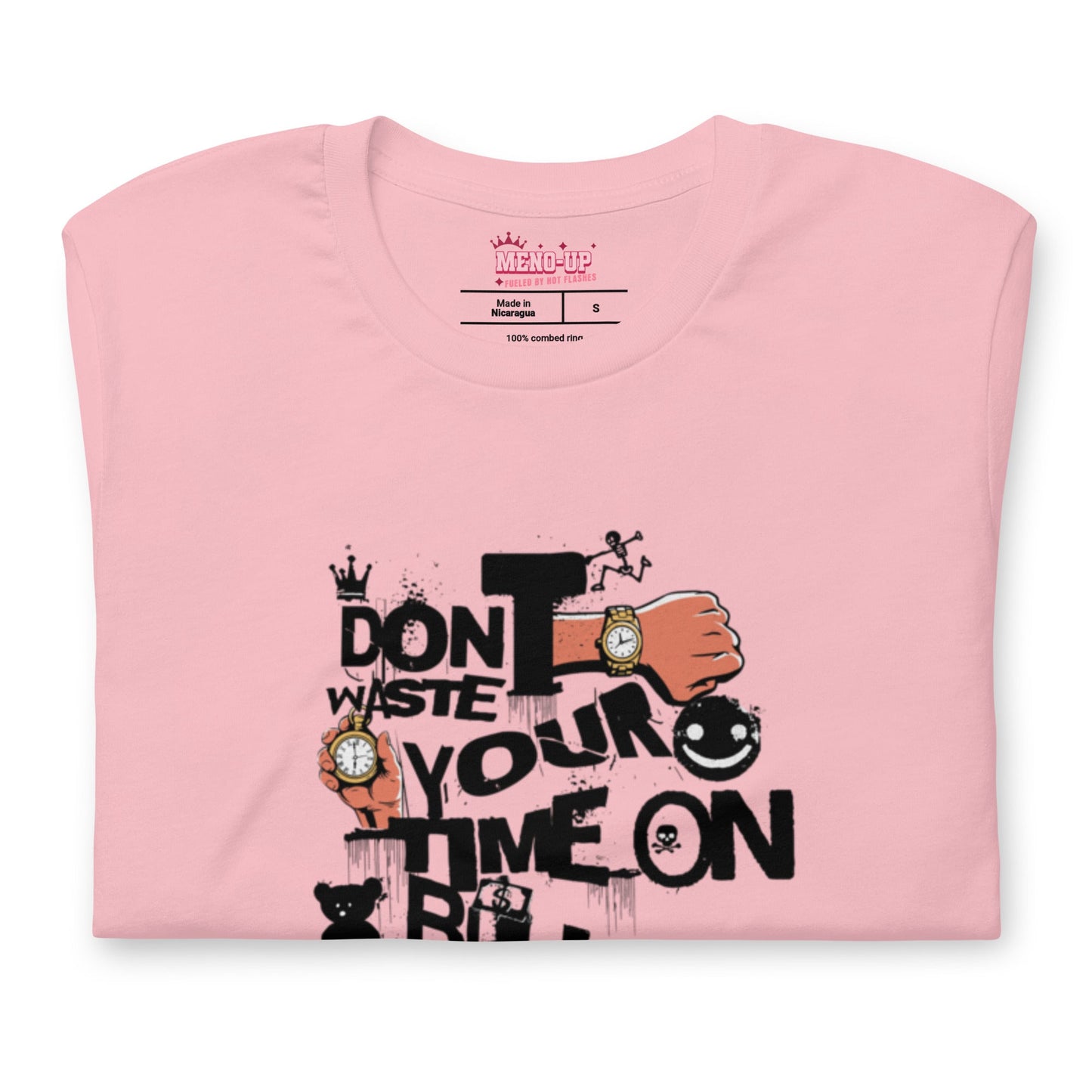 Meno-up Store T-SHIRT Don't waste your time - T-shirt