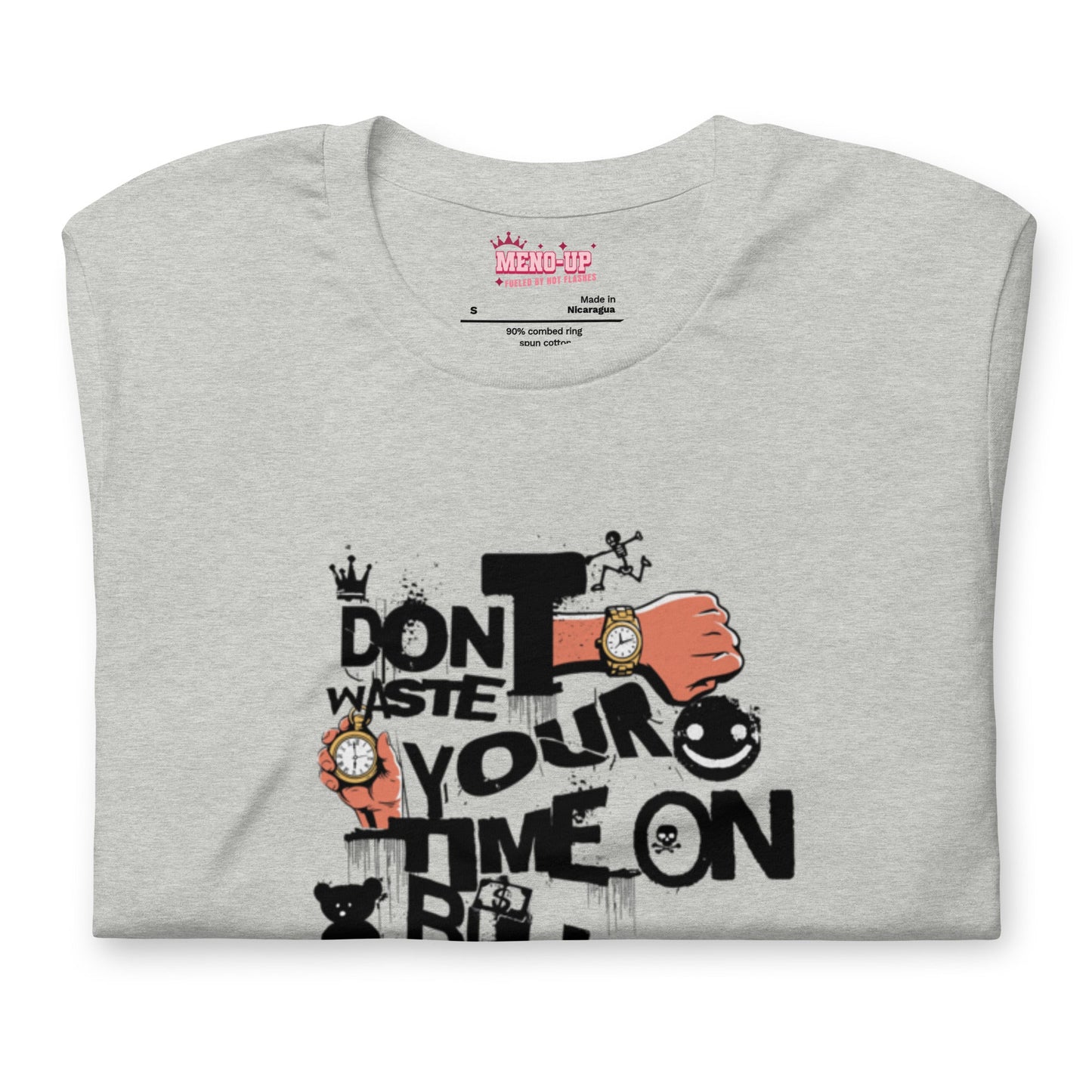Meno-up Store T-SHIRT Don't waste your time - T-shirt