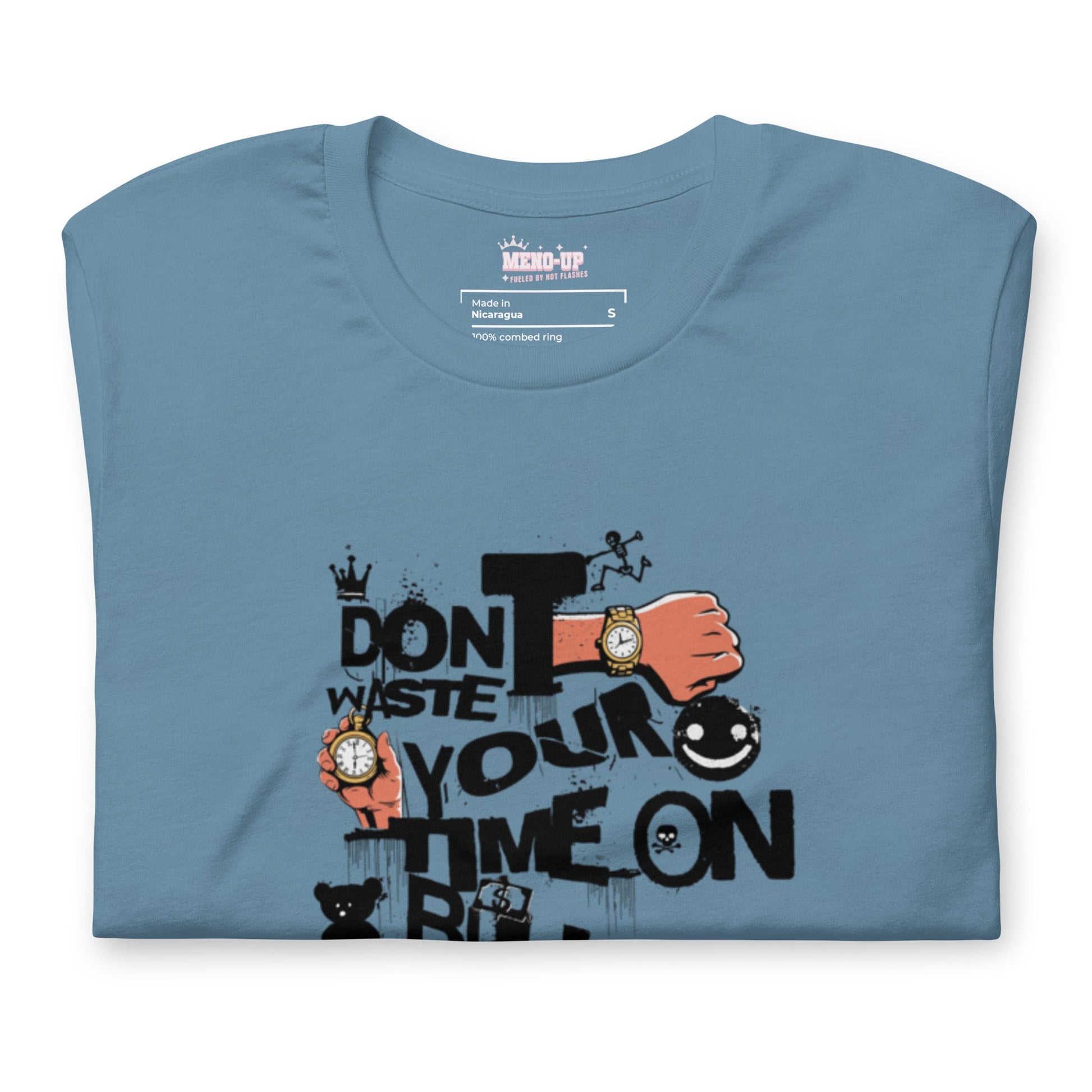 Meno-up Store T-SHIRT Don't waste your time - T-shirt