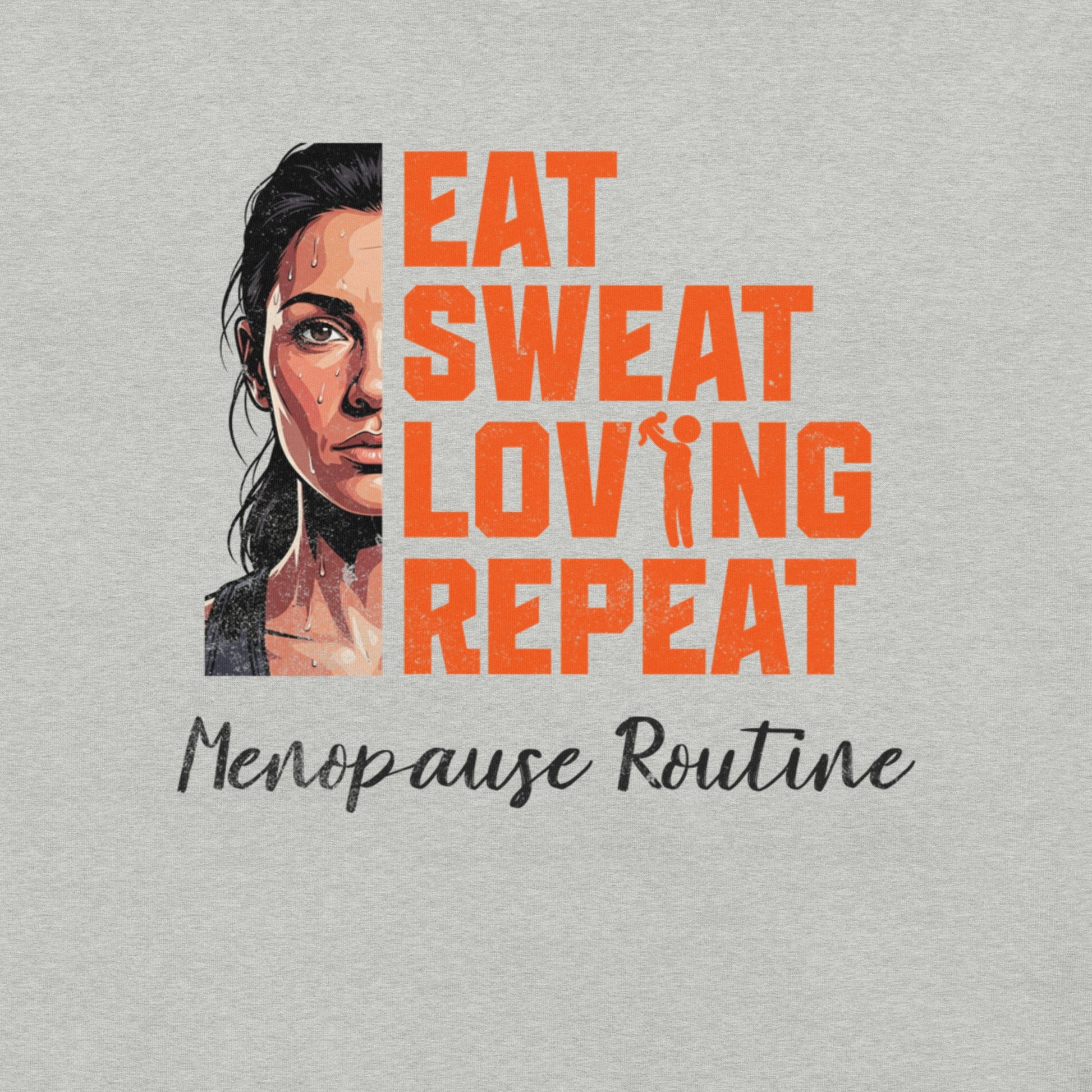 Meno-up Store T-SHIRT Eat sweat Loving Repeat - T-shirt