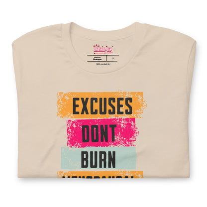 Meno-up Store T-SHIRT Excuses don't burn menopausal fat T-shirt