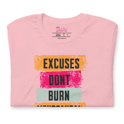 Meno-up Store T-SHIRT Excuses don't burn menopausal fat T-shirt