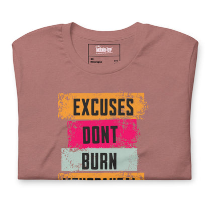 Meno-up Store T-SHIRT Excuses don't burn menopausal fat T-shirt