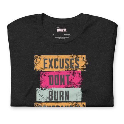 Meno-up Store T-SHIRT Excuses don't burn menopausal fat T-shirt