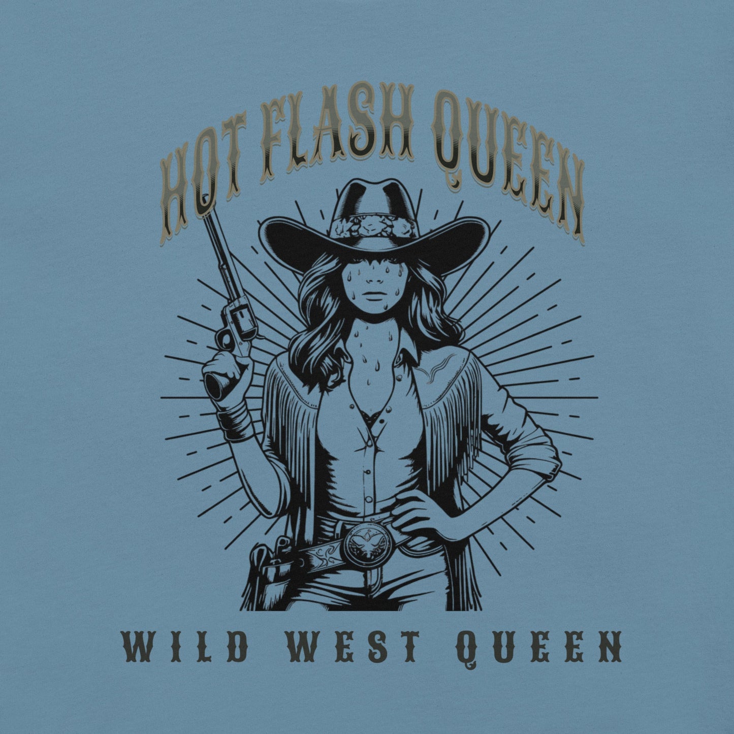 Meno-up Store T-SHIRT Hot flash queen Wild west - T-shirt