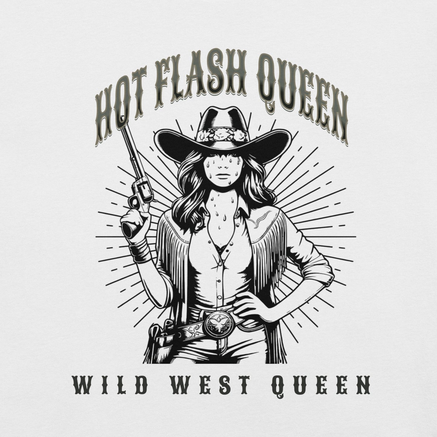 Meno-up Store T-SHIRT Hot flash queen Wild west - T-shirt