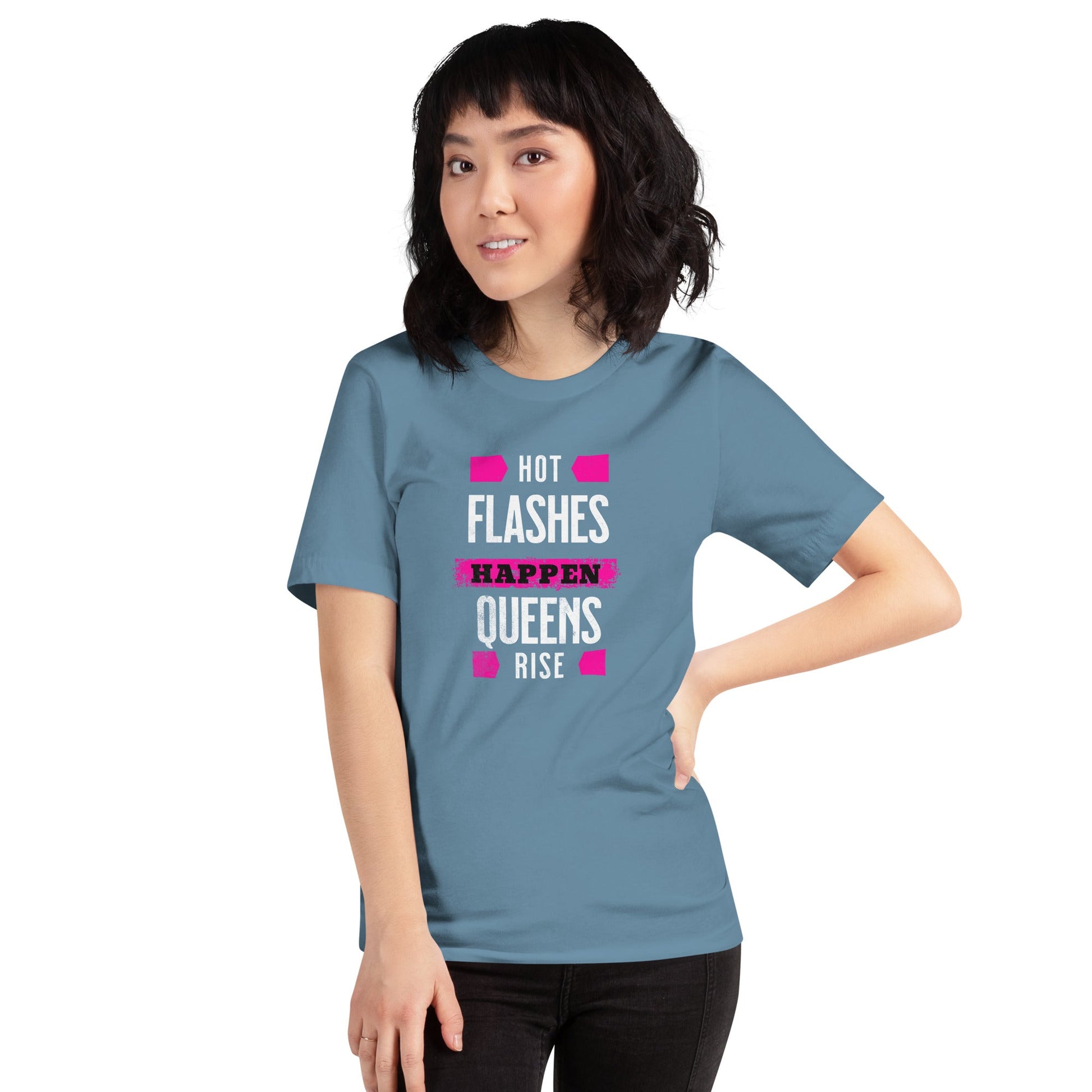 Meno-up Store T-SHIRT Hot flashes happen - Queens rise - T-shirt