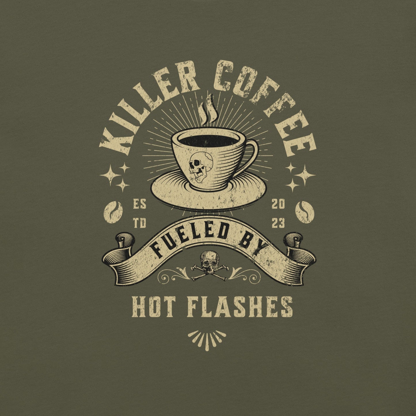 Meno-up Store T-SHIRT Killer coffe fueled by hot flashes - T-shirt