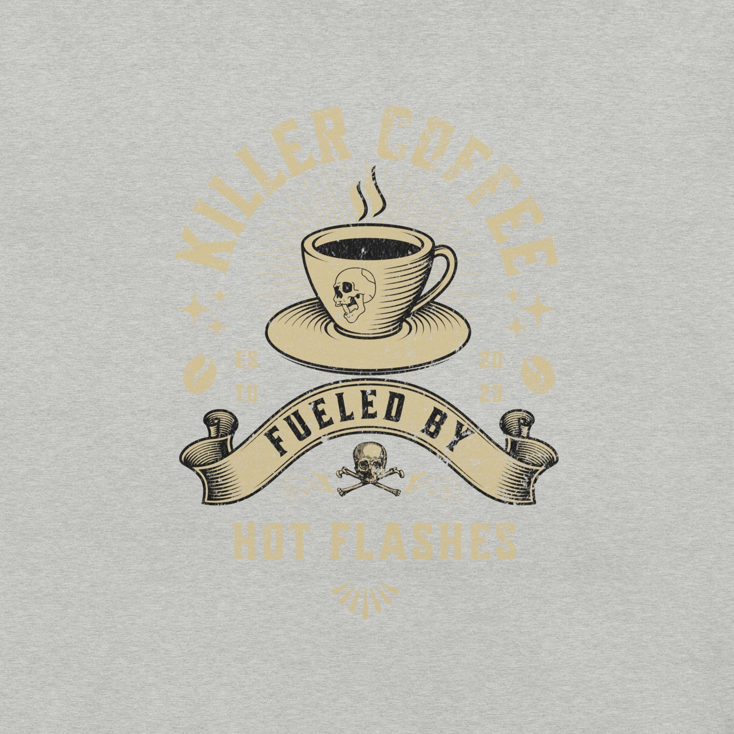 Meno-up Store T-SHIRT Killer coffe fueled by hot flashes - T-shirt