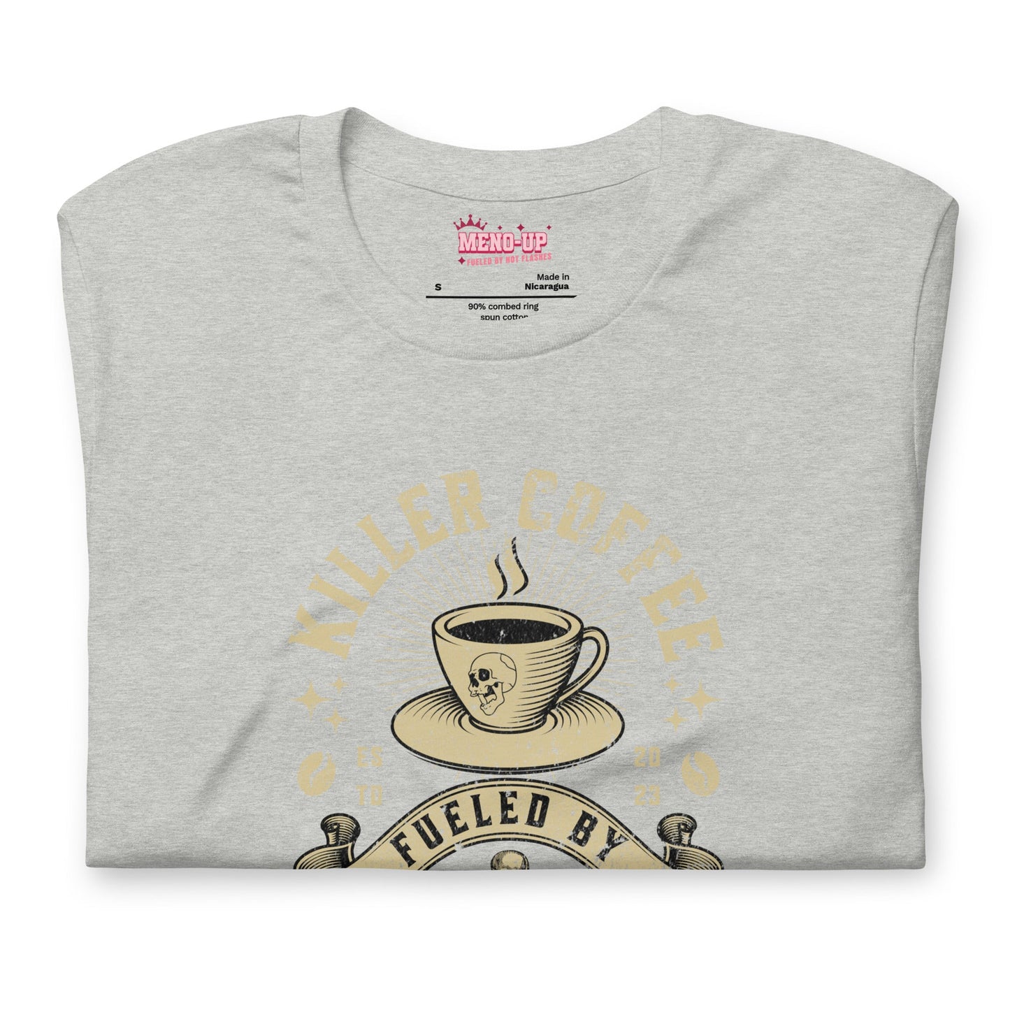 Meno-up Store T-SHIRT Killer coffe fueled by hot flashes - T-shirt
