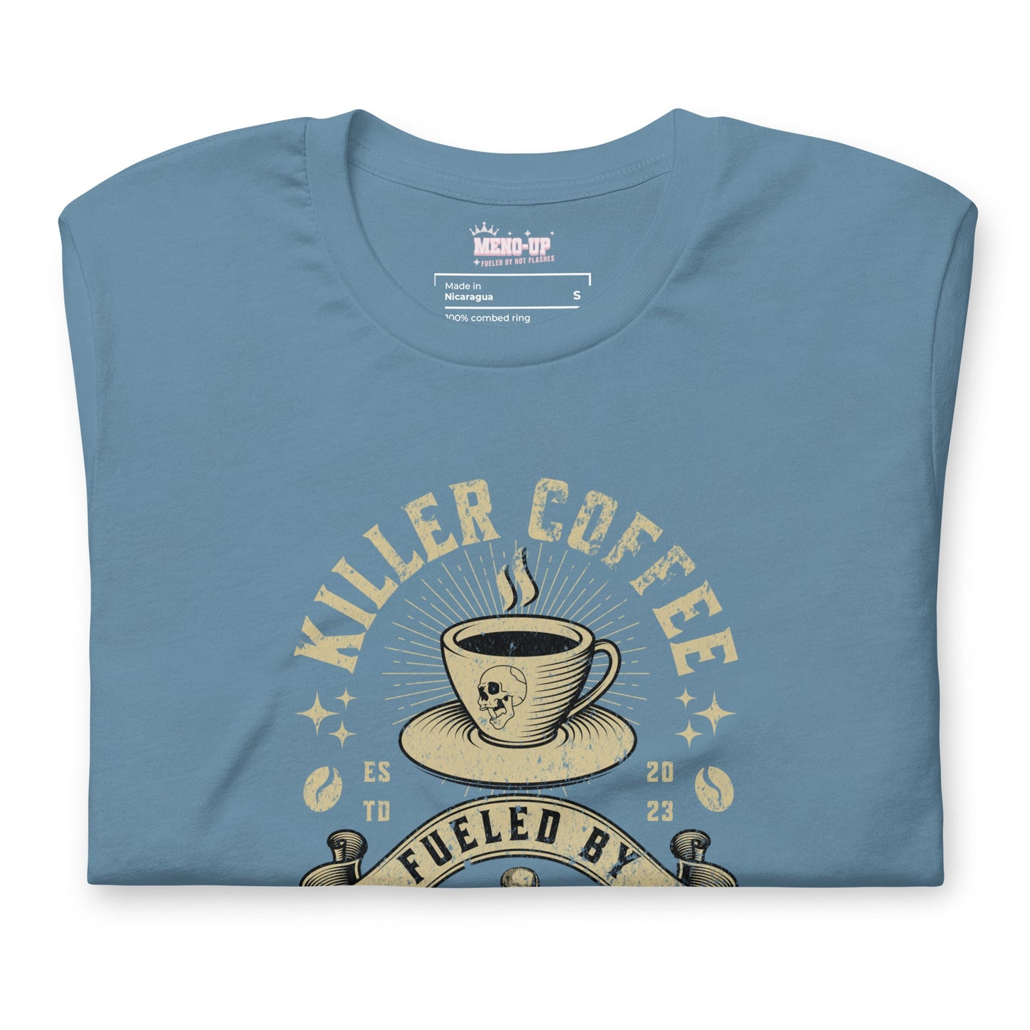 Meno-up Store T-SHIRT Killer coffe fueled by hot flashes - T-shirt