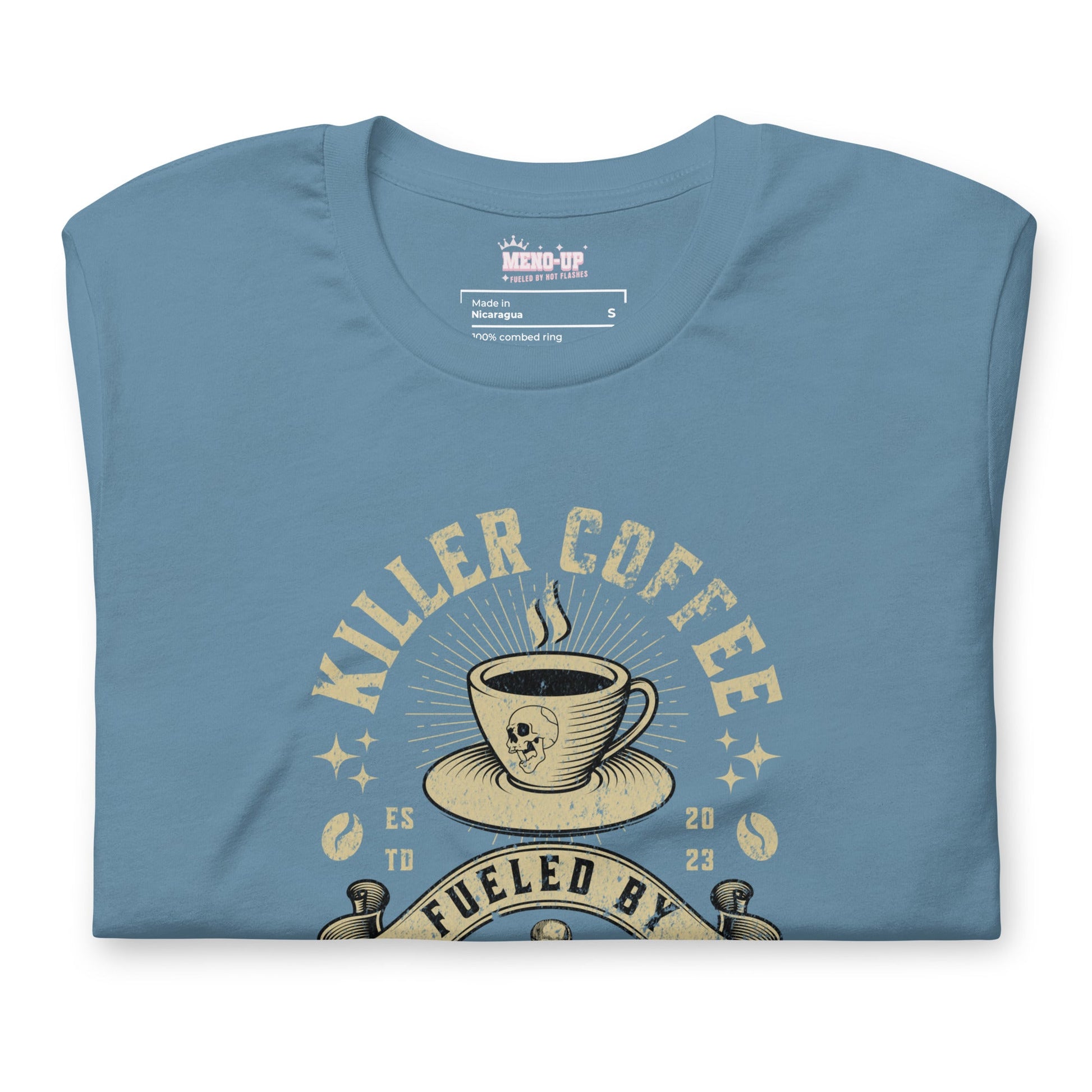Meno-up Store T-SHIRT Killer coffe fueled by hot flashes - T-shirt