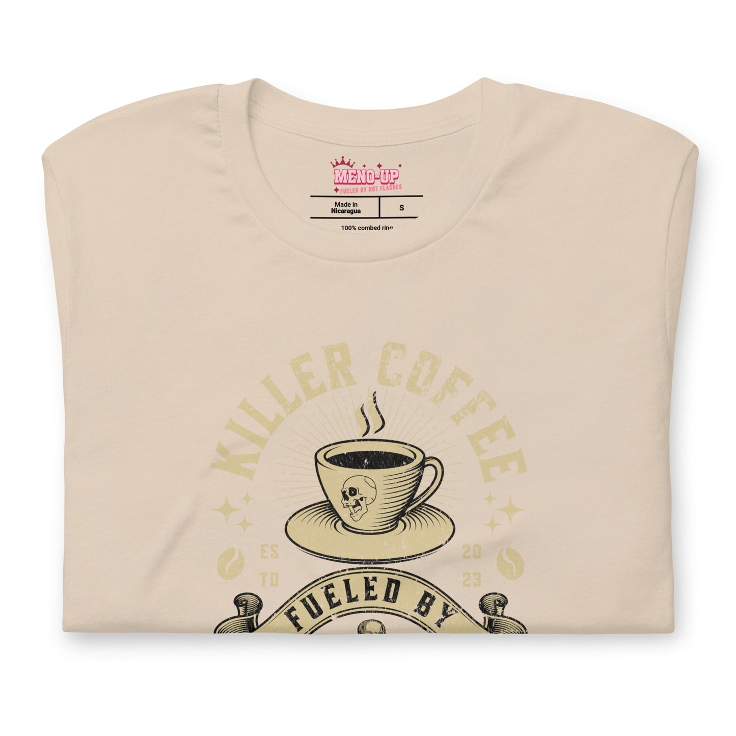Meno-up Store T-SHIRT Killer coffe fueled by hot flashes - T-shirt