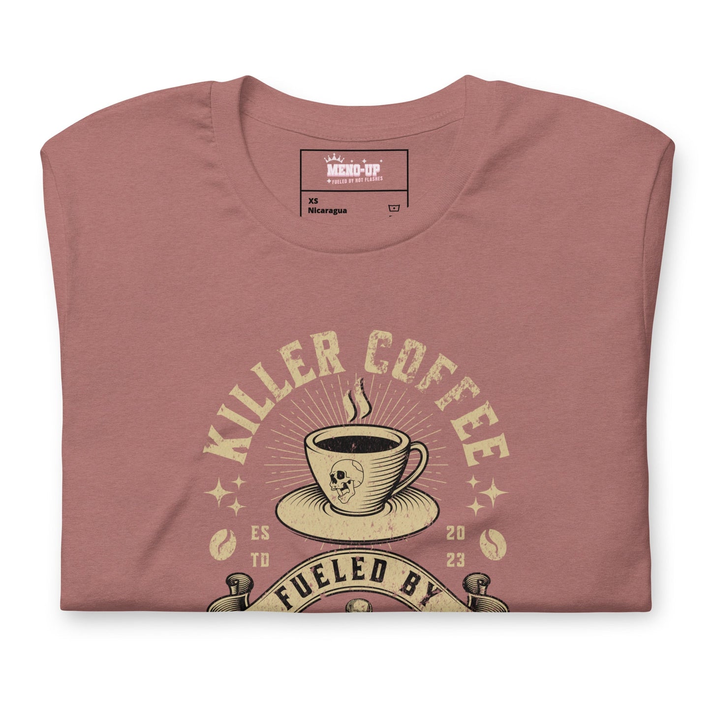 Meno-up Store T-SHIRT Killer coffe fueled by hot flashes - T-shirt