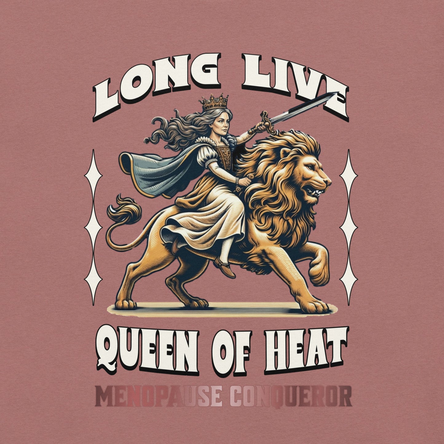 Meno-up Store T-SHIRT Long Live Queen of Heat - T-shirt