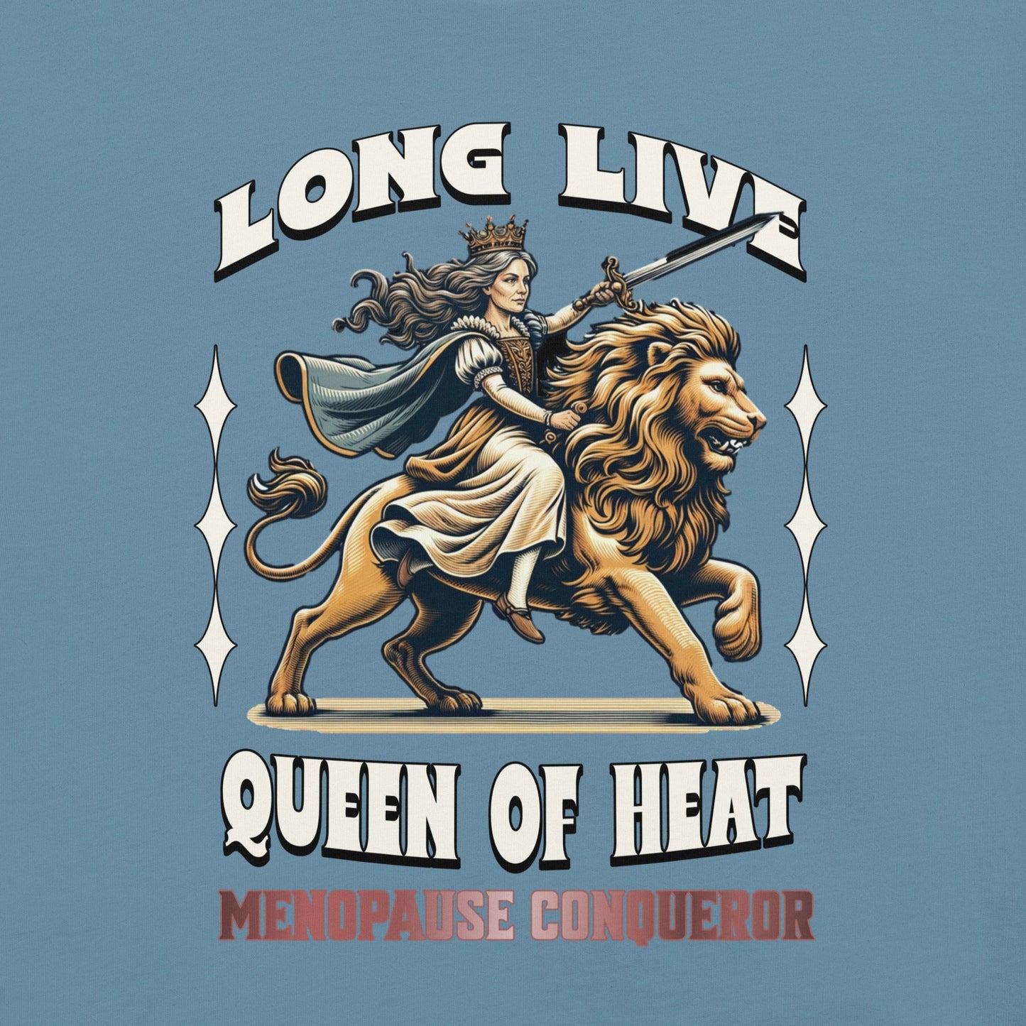 Meno-up Store T-SHIRT Long Live Queen of Heat - T-shirt