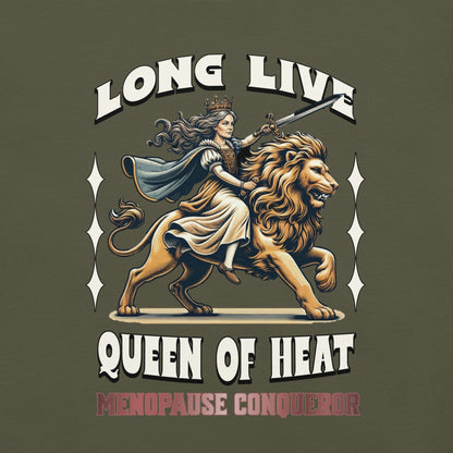 Meno-up Store T-SHIRT Long Live Queen of Heat - T-shirt