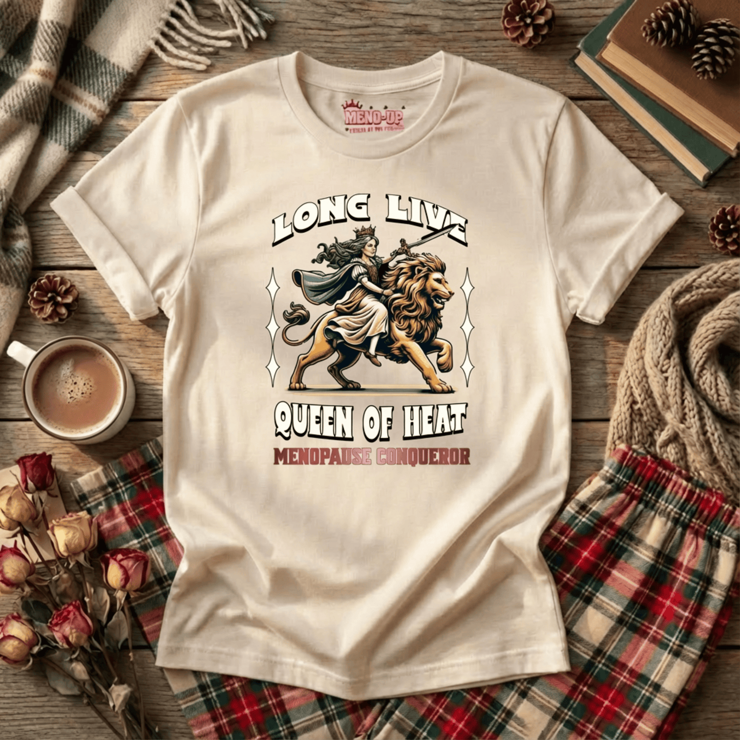 Meno-up Store T-SHIRT Long Live Queen of Heat - T-shirt