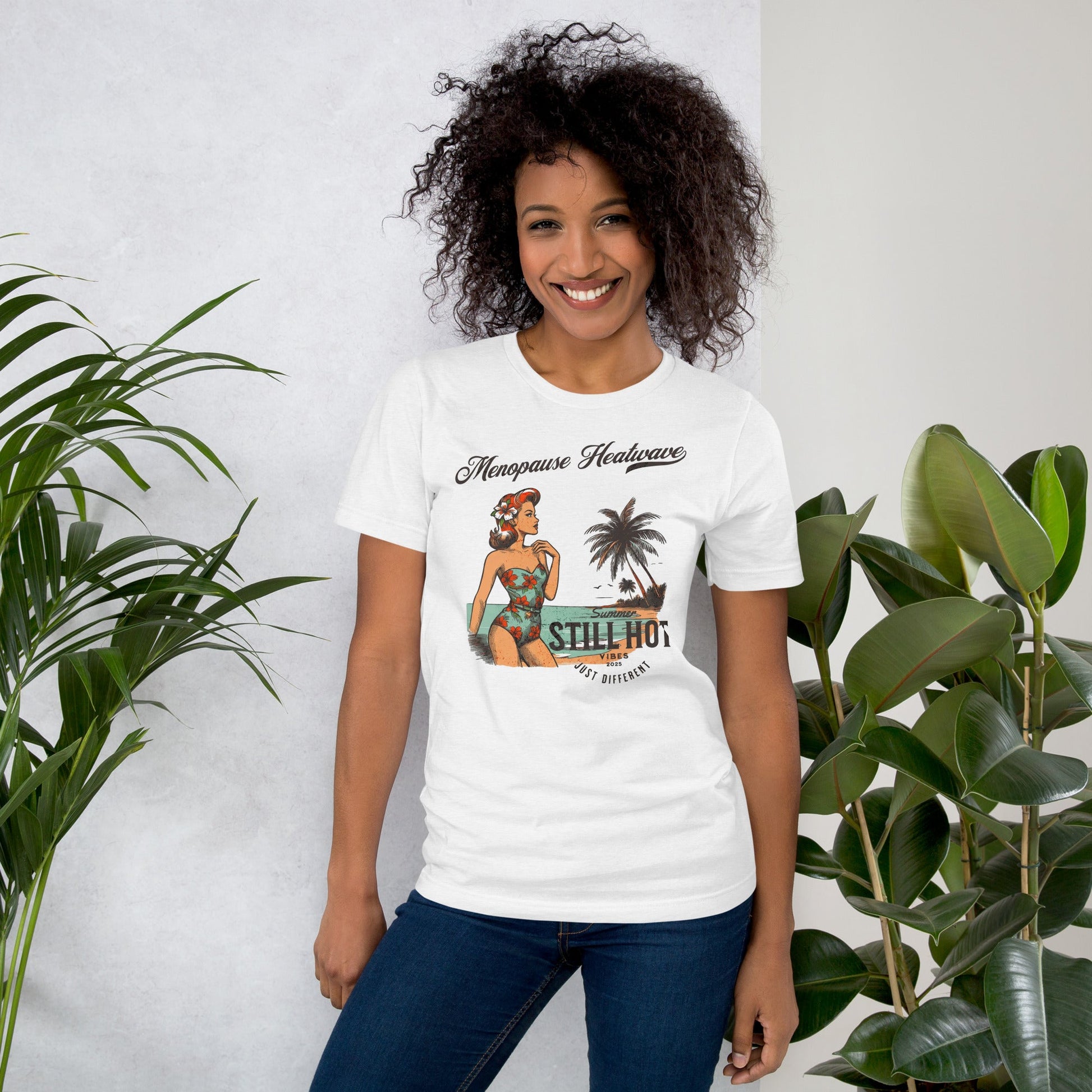 Meno-up Store T-SHIRT Menopause Heatwave - Still hot just different T-shirt
