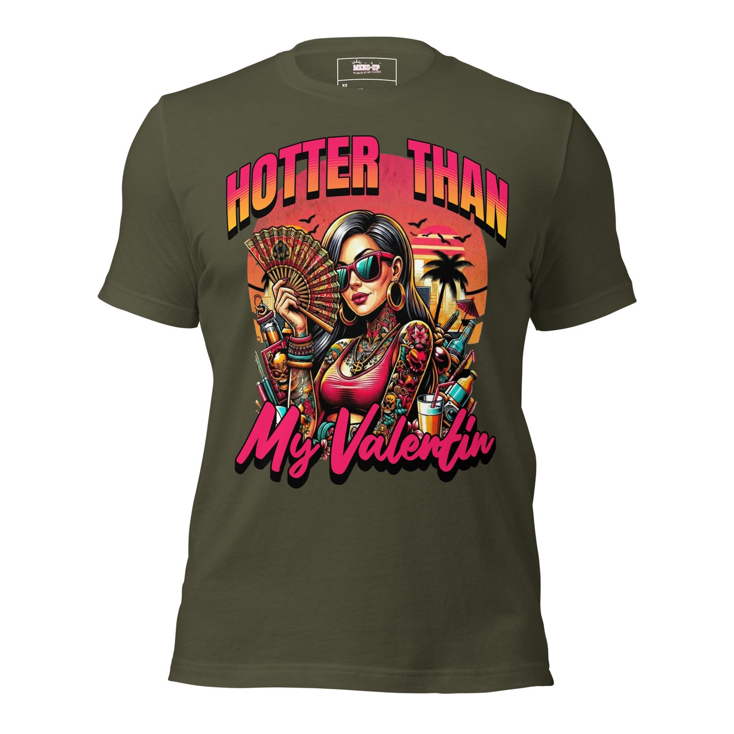 Meno-up Store T-SHIRT Military green / S Valentin's Edition - Hotter than my valentin Tee