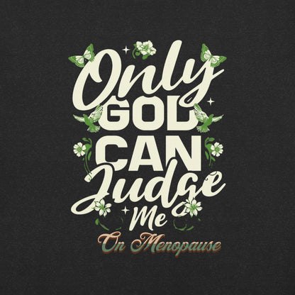 Meno-up Store T-SHIRT Only God can judge me - T-shirt