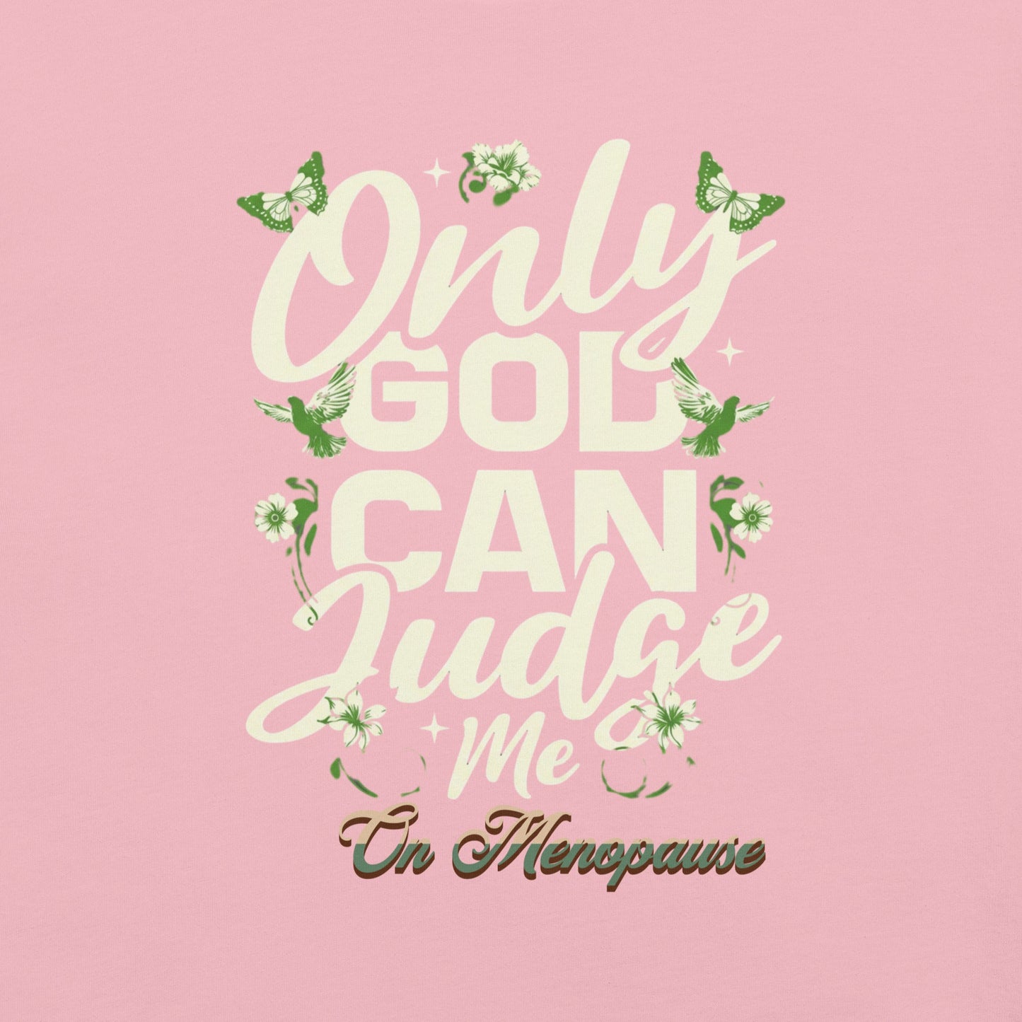 Meno-up Store T-SHIRT Only God can judge me - T-shirt