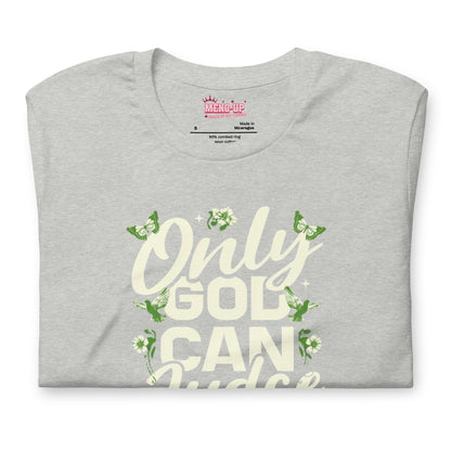 Meno-up Store T-SHIRT Only God can judge me - T-shirt